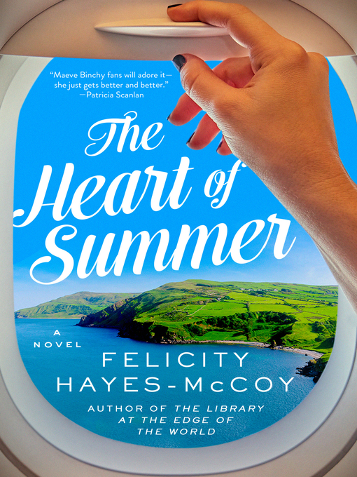 Title details for The Heart of Summer by Felicity Hayes-McCoy - Available
